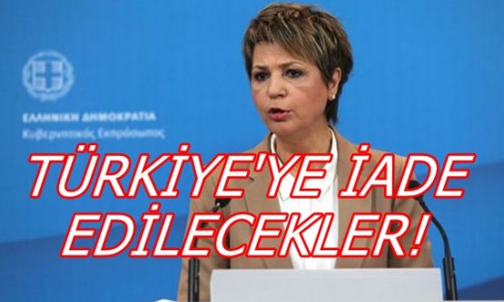 Türkiye'ye İade Edilecekler!