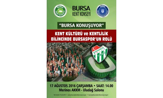 Kentlilik Bilincinde Bursaspor'un Rolü!