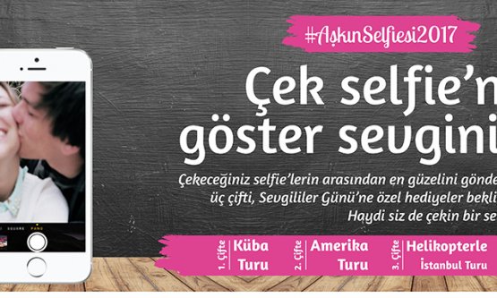 ÇEK SELFİE'Nİ GÖSTER SEVGİNİ!