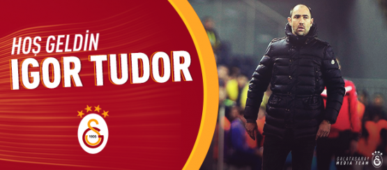 İGOR TUDOR GALATASARAY'DA!