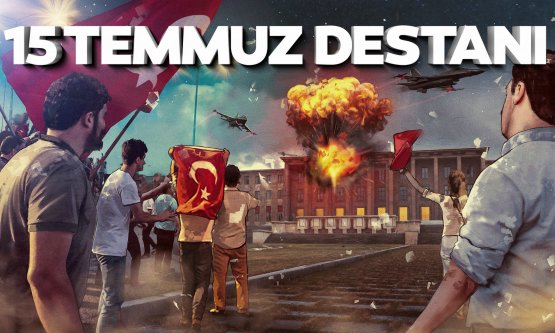 ‘15 Temmuz İhaneti' Unutturulmayacak!