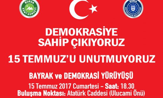 Bursa Kent Konseyi'nden ‘Bayrak Ve Demokrasi Yürüyüşü'