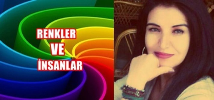RENKLER VE İNSANLAR!