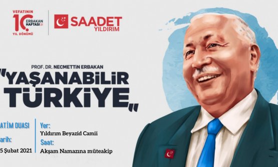 SAADET YILDIRIM ERBAKAN'I ANIYOR