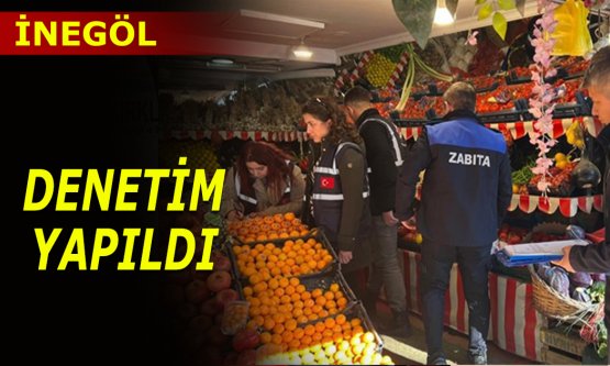 İnegöl'de ortak denetim yapıldı