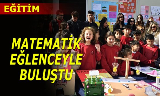 Matematik eğlenceyle buluştu