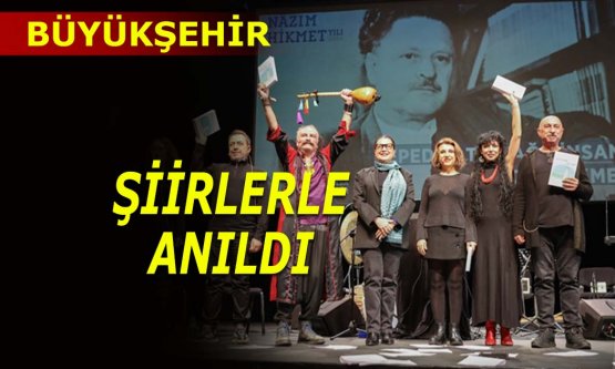Nazım Hikmet şiirlerle anıldı