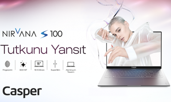 Yeni Casper Nirvana S100 Satışa Çıktı