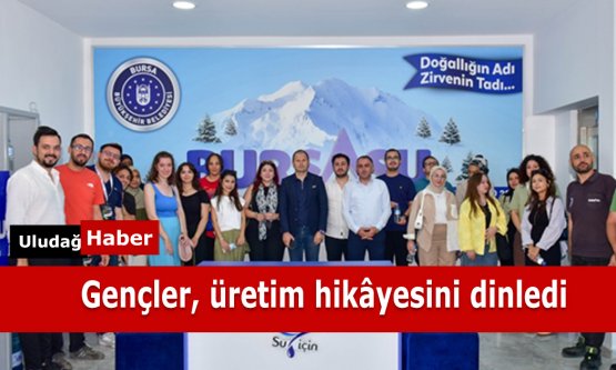 Bursa Büyükşehir Belediyesi Gençleri Bursa Su Fabrikası'nda Buluşturdu