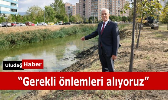 Bursa Büyükşehir'den Dere Islahı ve Temizlik Çalışmaları