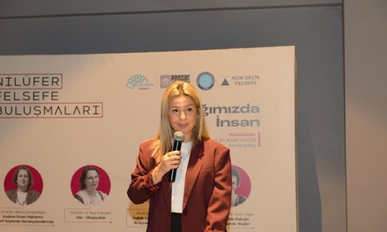 Nilüfer Felsefe Buluşmaları Başladı: Prof. Dr. Betül Çotuksöken'den 'Kadının İnsan Hakları' Vurgusu