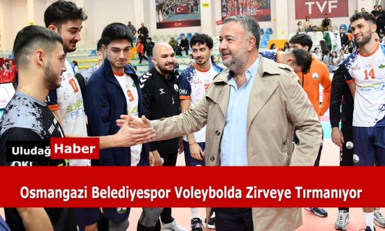 Osmangazi Belediyespor Voleybolda Zirveye Tırmanıyor: Ünsal Group Şiran'ı 3-1 Mağlup Etti