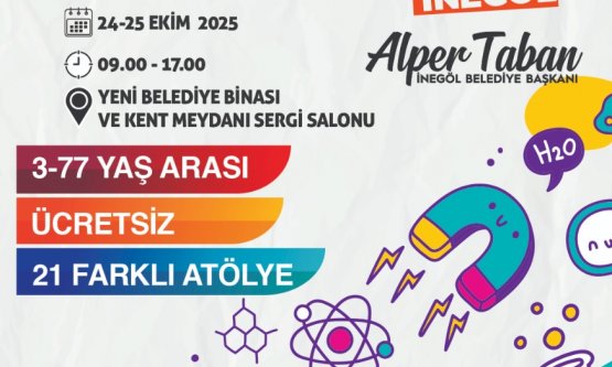 TÜBİTAK Bursa Bilim Şenliği İnegöl'de Başlıyor: 3'ten 77'ye Her Yaşa Bilim