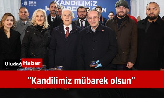 Bursa'da Regaip Kandili Coşkusu: 17 İlçede Tatlı İkramı ve Gönül Birliği