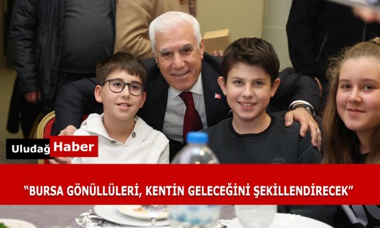 Başkan Mustafa Bozbey Bursa Gönüllüleri ile İftarda Buluştu: 'Geleceği Birlikte İnşa Ediyoruz'
