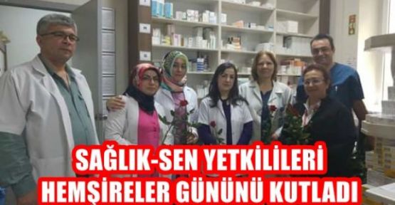 Sağlık-Sen Yetkililerinden Hemşirelere Jest!