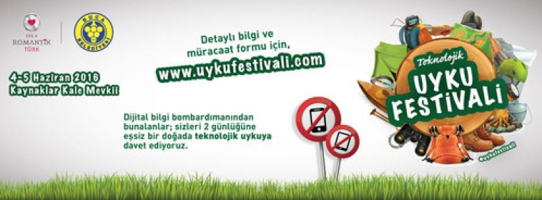 Teknolojiden Uzak 'Uyku Festivali'