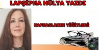 LAPŞİPHA HÜLYA'DAN SICAK BİR ŞİİR