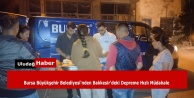 Bursa Büyükşehir Belediyesi'nden Balıkesir'deki Depreme Hızlı Müdahale
