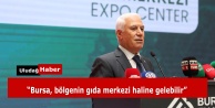 Başkan Bozbey: Bursa, Tarım ve Teknolojiyle Bölgenin Gıda Merkezi Olabilir