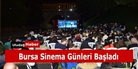 Bursa Sinema Günleri Başladı: Tarihi Mekânlarda Açık Hava Sineması Coşkusu