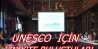 UNESCO İçin İznik'te Buluştular!