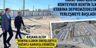 Hatay'daki Konya Konteyner Kentin İlk Etabına Depremzedeler Yerleşmeye Başladı