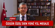 Özgür Özel'den yeni yıl mesajı