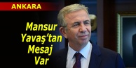 Mansur Yavaş'tan MESAJ var