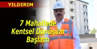 Oktay Yılmaz 7 mahallede kentsel dönüşüm başlattı