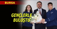 Bursa'da Gençlerle Buluştu