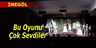 İnegöl bu oyunu sevdi