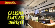 İnegöl Gastro Kafe'nin çalışma saatleri değişti
