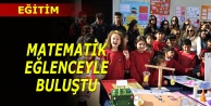 Matematik eğlenceyle buluştu