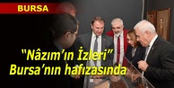 'Nâzım'ın İzleri” Bursa'nın hafızasına girdi