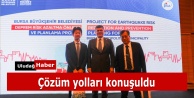 Bursa Deprem Direnci İçin Tokyo Modelini Örnek Alıyor