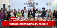 Uluslararası 4. Bursa Gastronomi Festivali Başlıyor: Rota Yeniden Oluşturuluyor