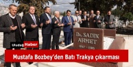 Başkan Mustafa Bozbey Batı Trakya'da: Soydaşlarla Gönül Köprüleri Kuruldu