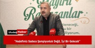Osmangazi Belediyespor Başkanı Fatih Karayılan: 'Dayanışma Ruhunu Sporla ve Gönül Sofralarıyla Güçlendiriyoruz!'