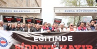 Eğitimde Şiddete Karşı Bursa'dan Milli Seferberlik Çağrısı: 'Bu Bir Milli Güvenlik Meselesidir!'