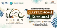 Bursa Büyükşehir Belediyesi'nden 5. Uluslararası Gastronomi Festivali kapsamında EGCON heyecanı